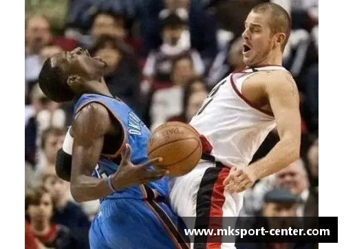 MK体育国强NBA：探索球场内外的风云人物与精彩时刻